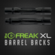 Freak® XL Barrel Backs